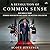 A Revolution of Common Sens...