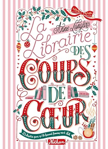 La librairie des coups de coeur (Kindle Edition)