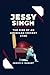 Jessy Singh Biography: The ...