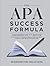 THE APA SUCCESS FORMULA – MASTERING APA 7TH EDITION by WisdomBytes Solutions