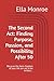 The Second Act: Finding Purpose, Passion, and PossibilityAfter 50: Because the best chapters of your life are yet to be written...