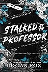 Stalked by my Pro...