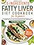 The 5-Ingredients Fatty Liv...