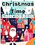 Christmas Time Coloring Book.