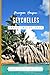 Seychelles Travel Guide 202...