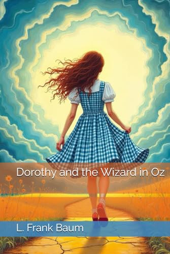 Dorothy and the Wizard in Oz