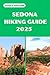 SEDONA HIKING GUIDE 2025: Y...