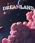 Dreamland