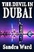 The Devil in Dubai by Sandra Ward