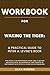 Workbook for Waking the Tig...