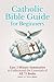 Catholic Bible Guide for Be...