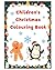 Children's Christmas Colour...