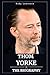 Thom Yorke: The Biography