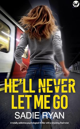 He'll Never Let Me Go (Kindle Edition)