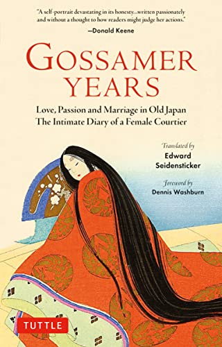Gossamer Years: Love, Passion and Marriage in Old Japan - The Intimate Diary of a Female Courtier (Paperback)