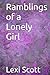 Ramblings of a Lonely Girl Deluxe Edition by Lexi Scott