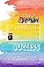 From Graduation to Success:...