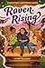 Raven, Rising by Christine Hartman Derr
