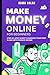 Make Money Online for Beginners by Rama Nolan