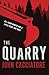 The Quarry by John Cacciatore