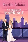 A Negotiated Marriage (Convenient Marriages, #1)