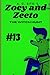 Zoey and Zeeto: The Witch Hunt #13