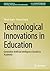 Technological Innovations in Education: Generative Artificial Intelligence (GenAI) in Academia (Synthesis Lectures on Technology Management & Entrepreneurship)