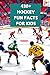 430+ Hockey Fun Facts For K...