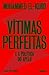 Vítimas perfeitas e a polít...