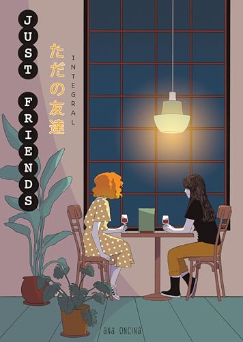 Planeta Manga: Just Friends (Integral) (Planeta Manga Just Friends nº 1) (Spanish Edition)