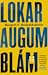Lokar augum blám by Margrét S. Höskuldsdóttir