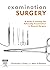 Examination Surgery: A Guid...
