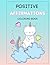 Positive Affirmation Colori...