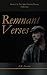Remnant Verses by J.M. Preston