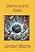 Demons and Gods by Jordan Stone