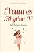 Nature’s Rhythm V: Poems to Self-Esteem