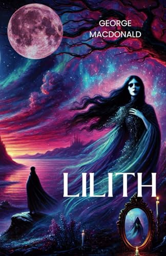 Lilith: An 1895 Classic High Fantasy Novel