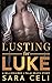 Lusting for Luke (Billionai...