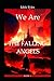 We Are The Fallen Angels: V...