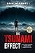 The Tsunami Effect: How Small Ripples Create Life's Biggest Storms