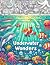 Underwater Wonders: A Fun C...