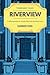 Riverview: A Monument to Greek Revival Architecture