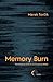 Memory Burn