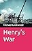 Henry's War