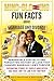Remarkable Fun Facts and Fo...
