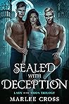 Sealed with Decep...