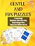 Gentle and Fun Puzzles