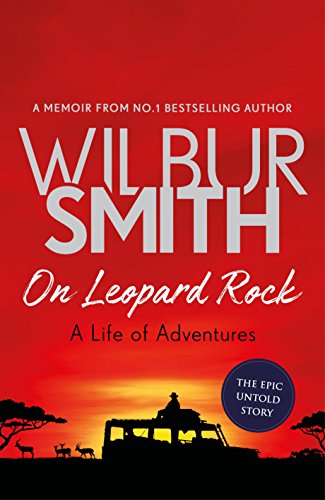 On Leopard Rock: A Life of Adventures (Kindle Edition)