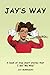 JAYS WAY: A book of True Sh...