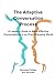 The Adaptive Conversation P...
